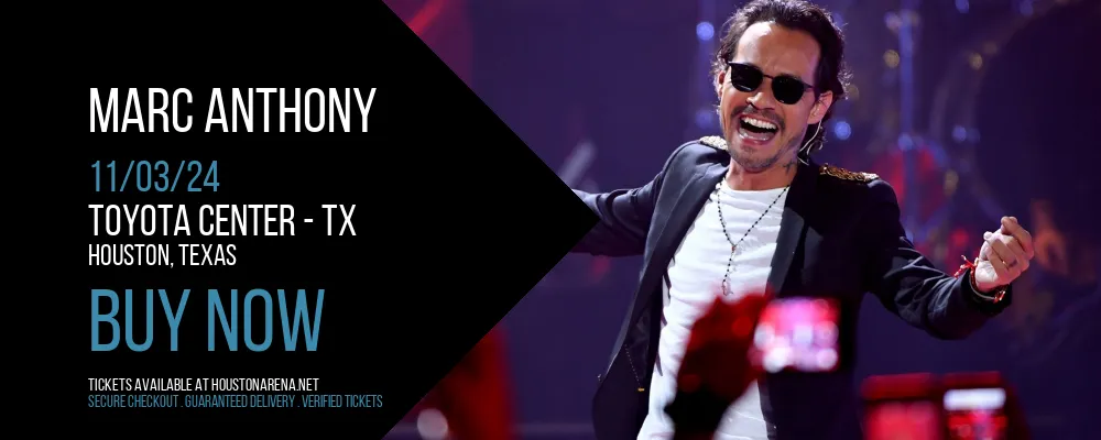 Marc Anthony at Toyota Center - TX