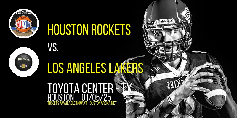 Houston Rockets vs. Los Angeles Lakers at Toyota Center - TX